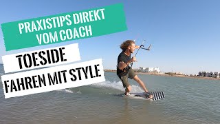 Kitesurfen lernen - Toeside Fahren mit Style