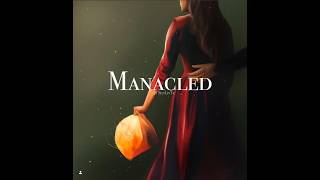 Chapter 13 Manacled