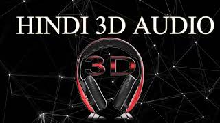 3D Audio | Tip Tip Barsa Pani 8D Song | Tip Tip Barsa Pani Dj remix 3D Song | 3D songs | Dj song