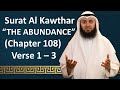 Tafseer | Gems From The Quran | 108 Al-Kawthar 1 - 3 | Mohammad AlNaqwi