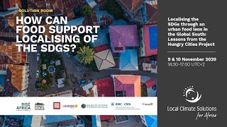 Localising the SDGs through an urban food lens in the gloabl South (Day 2)  | LOCS4Africa 2020