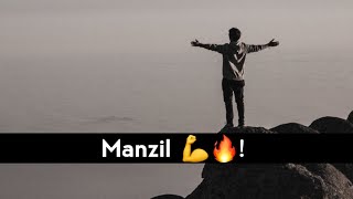 Manzil 🔥 Attitude Shayari WhatsApp Status | 💪 Motivational Attitude Shayari Status | Gazab Alfaz