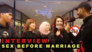 S*X BEFORE MARRIAGE ! | Interview Rakyat Malaysia !