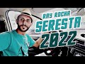 RAY ROCHA NA SERESTA 2022