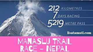 Manaslu Trail Race - a 250km ultra marathon around the Manaslu mountain massiv