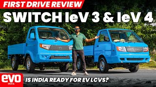 Switch IeV 3 and IeV 4 | Do EV LCVs make cost sense in India? | First drive review | @evoIndia