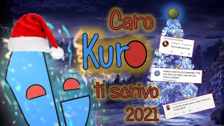 CARO KURO TI SCRIVO 2021