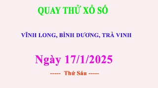 Quay Thử Xổ Số Vĩnh Long Bình Dương Trà Vinh Hôm Nay ngày 17/1/2025 | Đỉnh Cao TV2