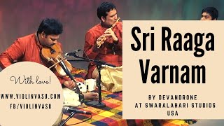 Sriragam Varnam on Violin and Flute by ViolinVasu and Flute Phani