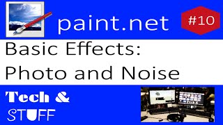 Paint.Net Tutorial 10: Basic Effects - Photo and Noise