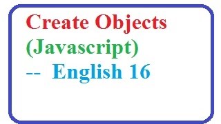 How to Create Objects in Javascript -- English 16-vlr training