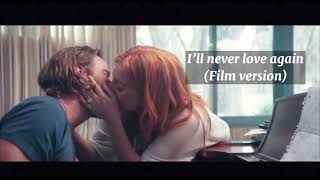 [和訳]Lady Gaga & Bradley Cooper (A star is born) - I'll never love again (film version)