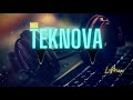 Mix Electro Teknova 2020 - 2021 [ LMix Music ] ✅ #Teknova