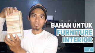 Penting! Mengenal Bahan furniture interior