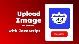 How To Upload Image On Website Using JavaScript | FileReader() API Method