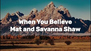 When You Believe ("The Prince of Egypt") | (Lyric Video) | Father Daughter Duet