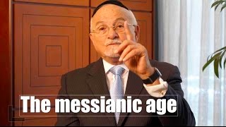 The Messianic Age