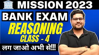 Mission 2023 || पूरी Reasoning की Free Class - 4 || Bank Exam || By Ankush Lamba