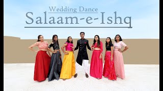 Wedding dance | salaam e ishq | salman khan | priyanka chopra | vishalroy choreography