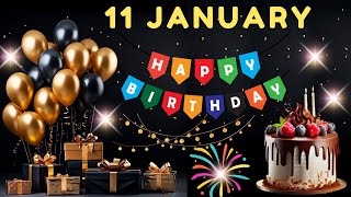 Happy Birthday, 11 January, Today, Birthday Wishes, for you