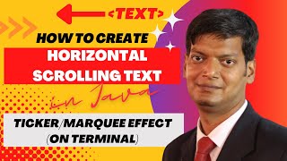 Horizontal Scrolling Text | Ticker | Marquee [Using Java]