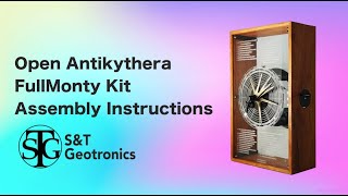 Open Antikythera FullMonty Kit Assembly Instructions