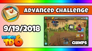 BTD6 Advanced Daily Challenge (CHIMPS; MILITARY ONLY) - September 19, 2018