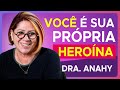 Você NÃO PRECISA de um Príncipe Encantado com Dra. Anahy D'amico