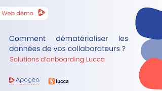 WEB DÉMO | Comment dématérialiser les données de vos collaborateurs avec les solutions Lucca ?