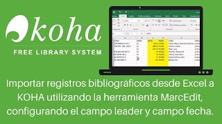 Importar registros bibliográficos desde Excel a KOHA utilizando la herramienta MarcEdit