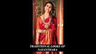 TRADITIONAL LOOKS OF NAYANTHARA