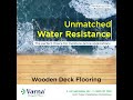 VARNA GROUP OF COMPANIES | Wooden Deck Flooring | Water Resistance | Premium Products | 2023