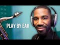 Learn New Songs Quickly By Ear on Saxophone