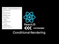 Conditional Rendering React with Real Time Example (Ep. 6)