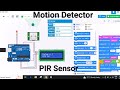 PIR Sensor with LCD using Arduino Tinkercad | Motion Detector | Arduino Tutorial| Tinkercad Arduino