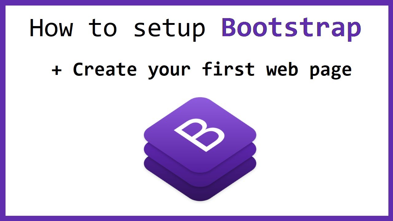 How To Setup Bootstrap 5 And Create Your First Web Page | 2022 - YouTube