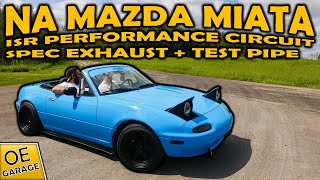 NA Mazda Miata with ISR Performance Circuit Spec exhaust + test pipe - Let’s hear it!