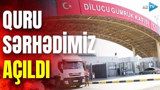 Quru sərhədimiz açıldı: Türkiyə ilə quru sərhəddən kimlər keçə biləcək? - RƏSMİ