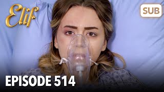 Elif Episode 514 | English Subtitle