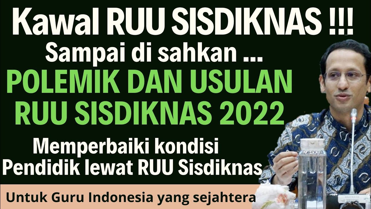 Polemik Dan Usulan RUU Sisdiknas 2022 - YouTube