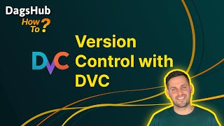 Version Control with DVC in a nutshell 🥜 (No Code!)