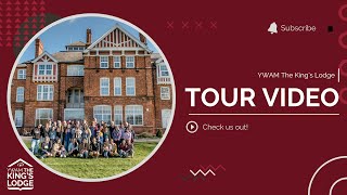 YWAM The King's Lodge Tour