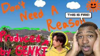 GENKI IWAHASHI 岩橋玄樹 – Don’t Need A Reason (Official Music Video) REACTION!