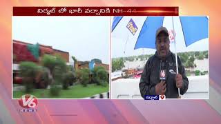 Heavy Rainfall, Flood Water Blocks National Highway 44 | Nirmal | V6 News