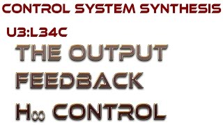 L34C:  The Output Feedback H∞ Control