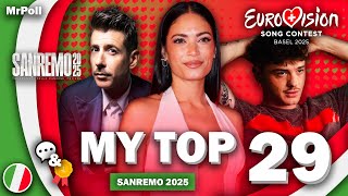 🇮🇹 Sanremo 2025 | My Top 29 | Italy Eurovision 2025 (Comments \u0026 Ratings)