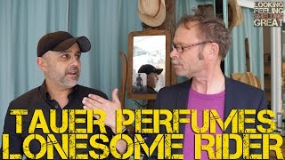 Lonesome Rider by Tauer Perfumes Review + Chat With Andy Tauer