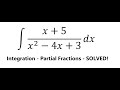 Calculus Help: Integration - ∫ (x+5)/(x^2-4x+3) dx - Partial Fractions - Techniques