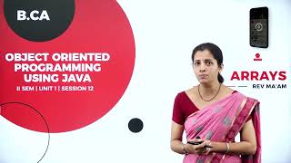 DAY 12 | OBJECT ORIENTED PROGRAMMING USING JAVA | II SEM | B.CA | ARRAYS | L12