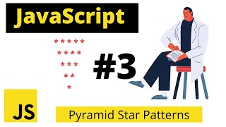 JavaScript Pyramid Star Patterns Using Function & For Loop #3